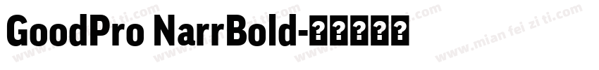 GoodPro NarrBold字体转换